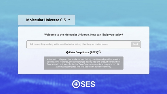 ▲‘분자 우주’ 최신 버전 MU-0.5의 프롬프트 입력 화면 SES AI, 배터리 연구개발 기간을 획기적으로 단축하는 AI 플랫폼 ‘분자 우주’ 최신 버전 MU-0.5 출시
